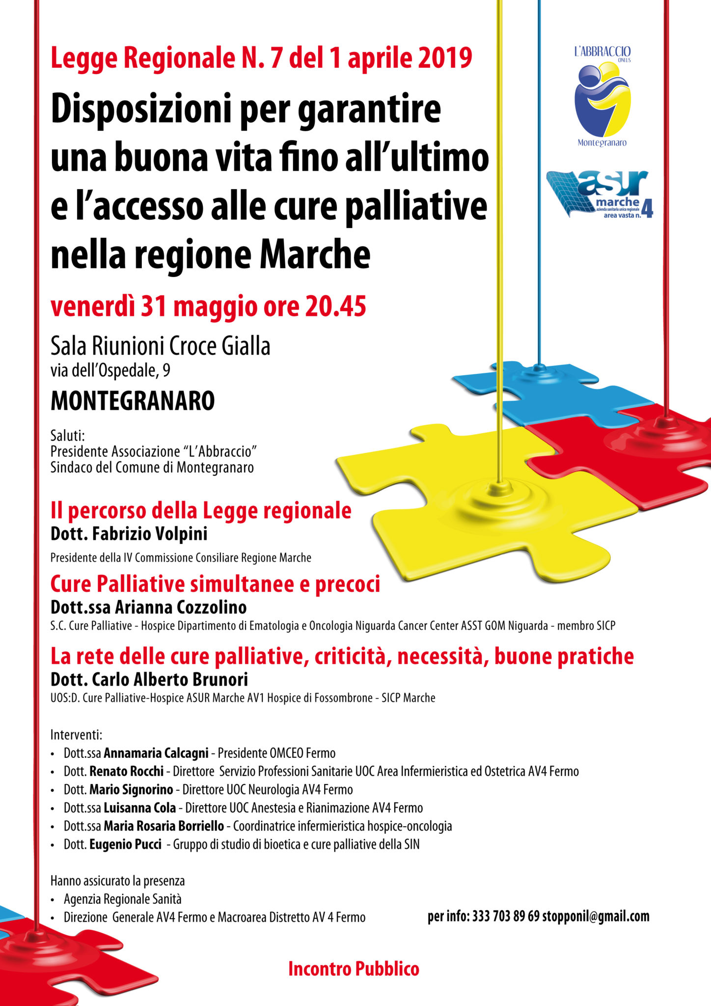 DISPOSIZIONI PER GARANTIRE UNA BUONA VITA FINO ALL'ULTIMO E L'ACCESSO ALLE CURE PALLIATIVE NELLA REGIONE MARCHE